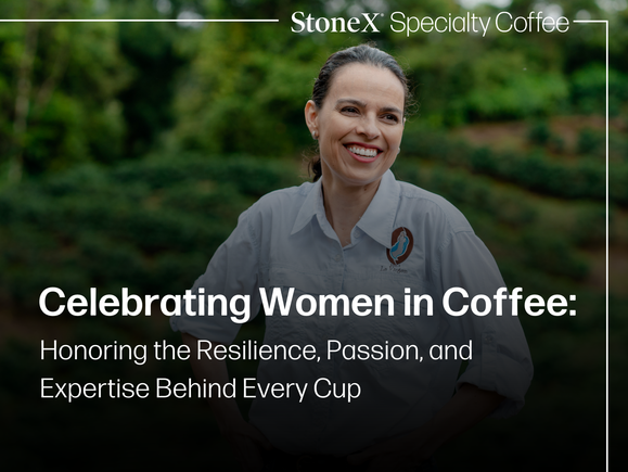 Celebrating Women in Coffee: Honoring the Resilience, Passion, and Expertise Behind Every Cup