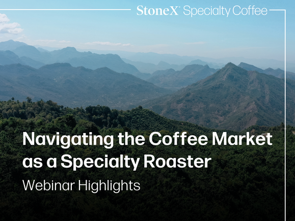 Navigating the Coffee Market as a Specialty Roaster – Webinar Highlights